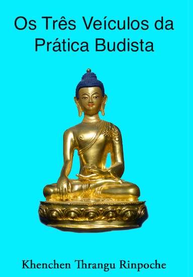 (image for) Os Trés Veiculos da Prática Budista (Spanish)